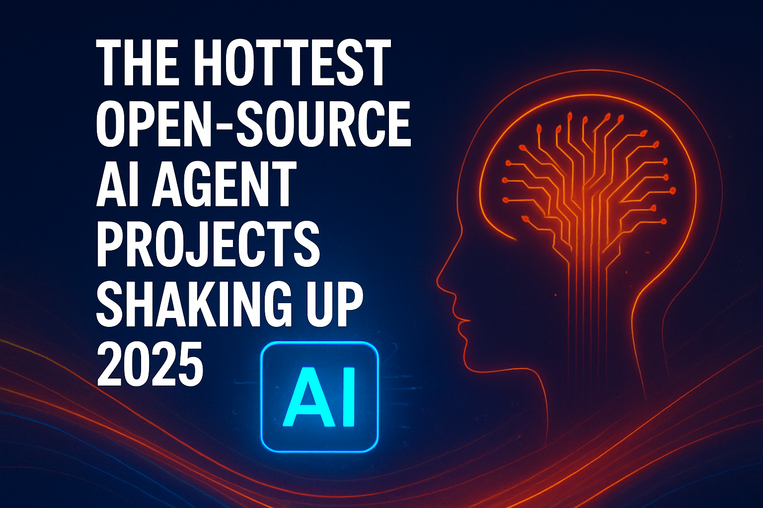 The Hottest Open-Source AI Agent Projects Shaking Up 2025